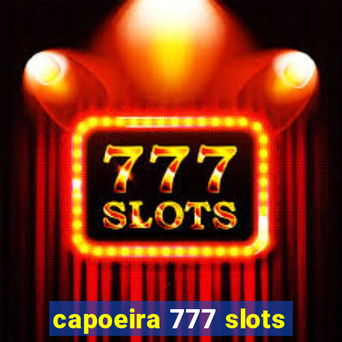 capoeira 777 slots